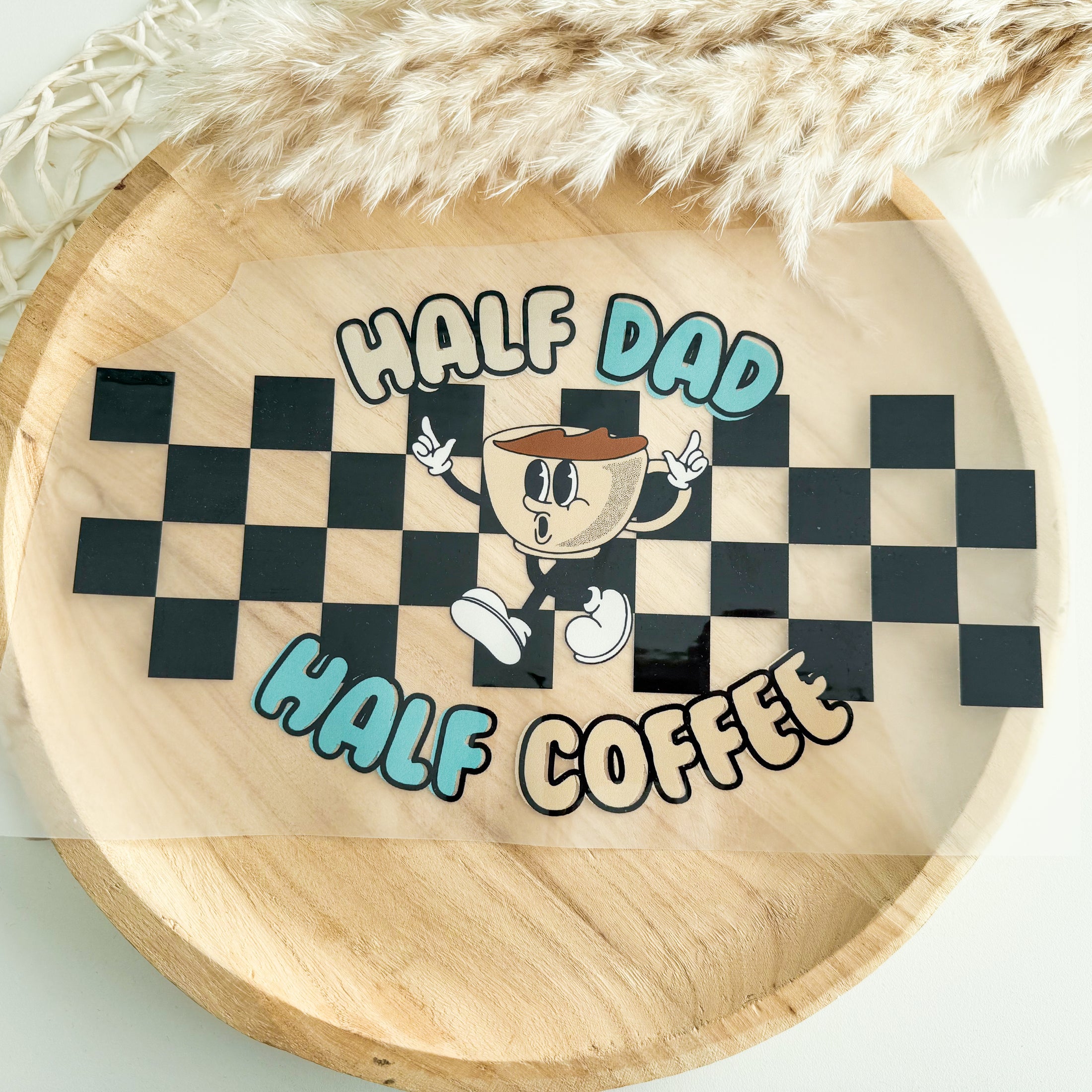 Bügelbild - Half Dad half coffee